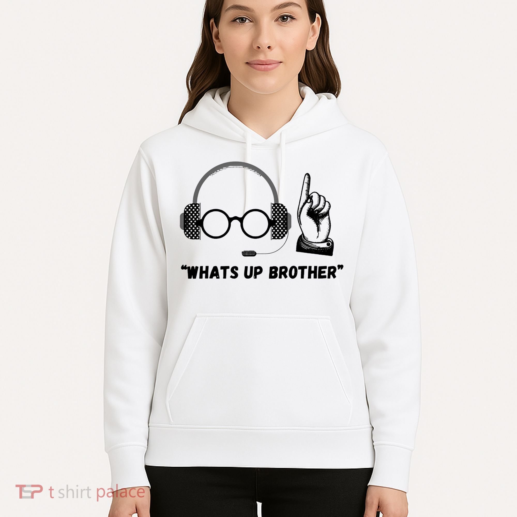 Funny Whats Up Brother Hoodie