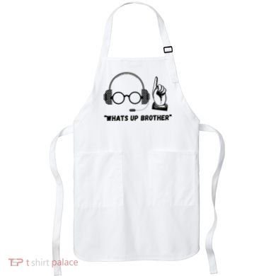 Funny Whats Up Brother Apron