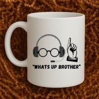 Funny Whats Up Brother Coffee Mug thumb 2