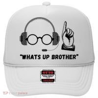Funny Whats Up Brother Hat thumb 0