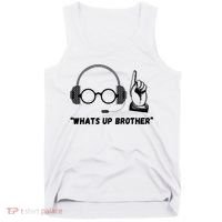 Funny Whats Up Brother Tank Top thumb 0