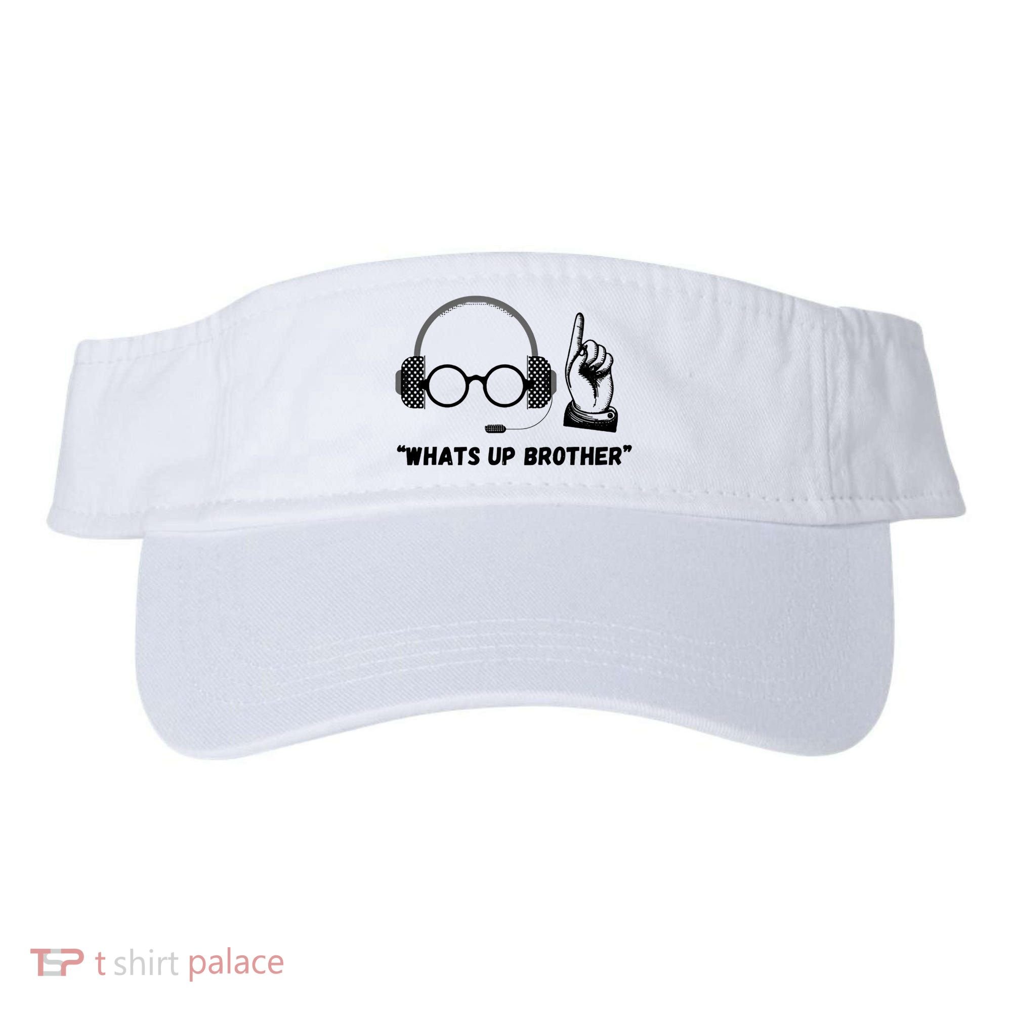 Funny Whats Up Brother Visor