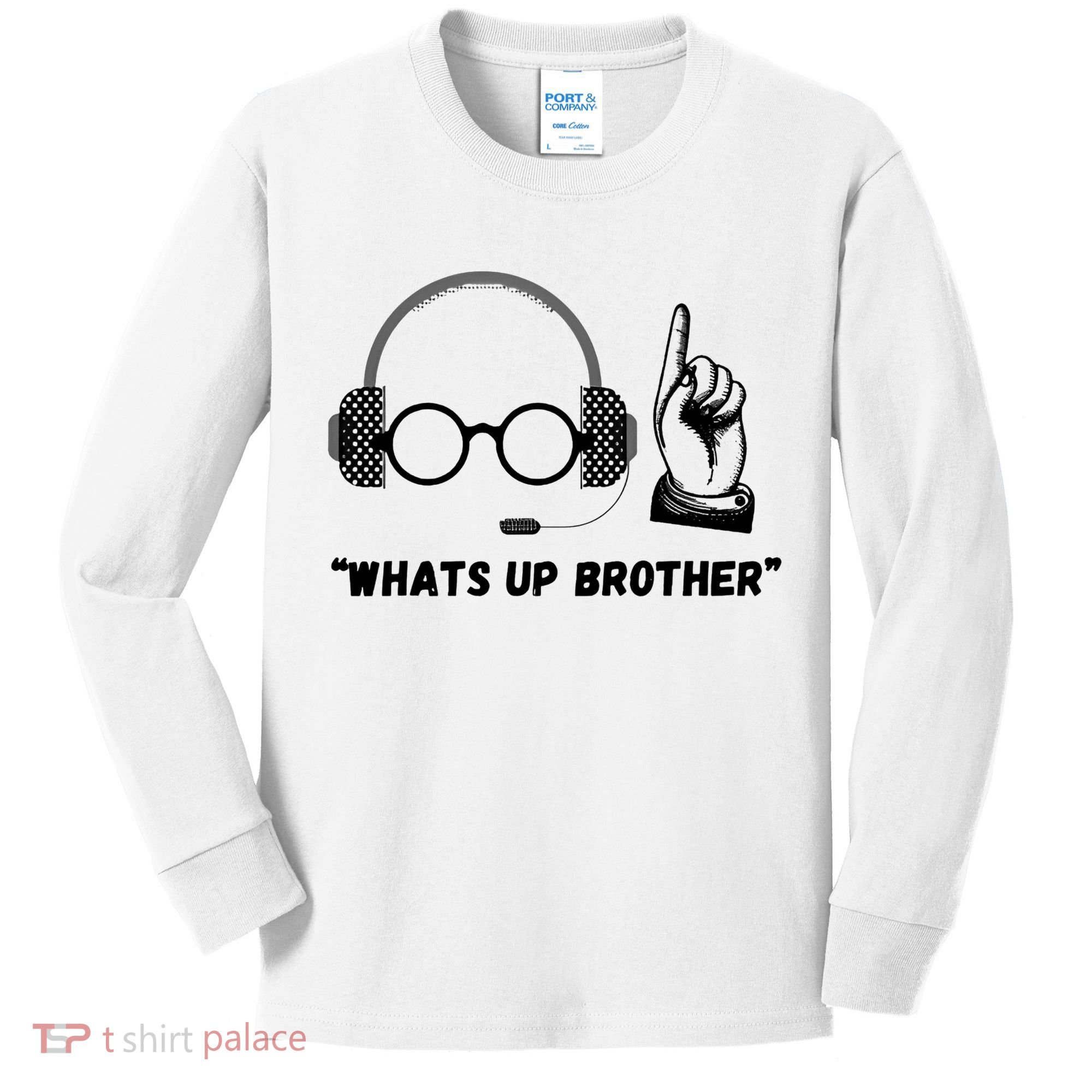 Funny Whats Up Brother Kids Long Sleeve Shirt