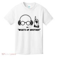 Funny Whats Up Brother Kids T-Shirt thumb 0