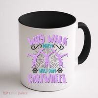 Funny Why Walk When You Can Cartwheel Coffee Mug thumb 1