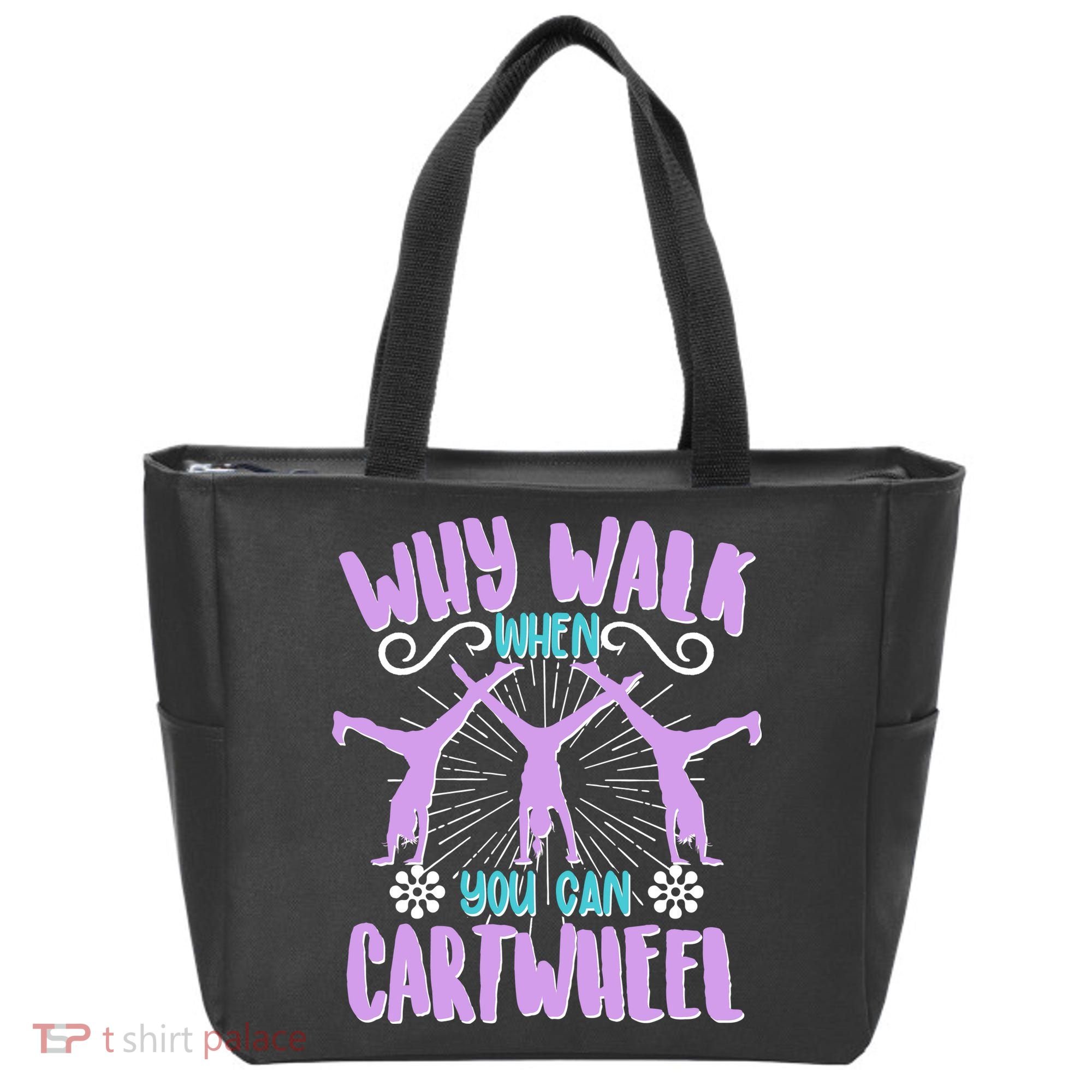 Funny Why Walk When You Can Cartwheel Tote Bag