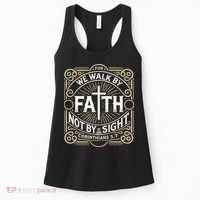 For We Walk Faith Not By Sight Christian Bible Verse Women's Tank Top thumb 0