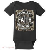 For We Walk Faith Not By Sight Christian Bible Verse Baby Bodysuit thumb 0