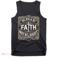 For We Walk Faith Not By Sight Christian Bible Verse Tank Top thumb 0