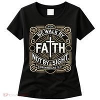 For We Walk Faith Not By Sight Christian Bible Verse Women's T-Shirt thumb 0