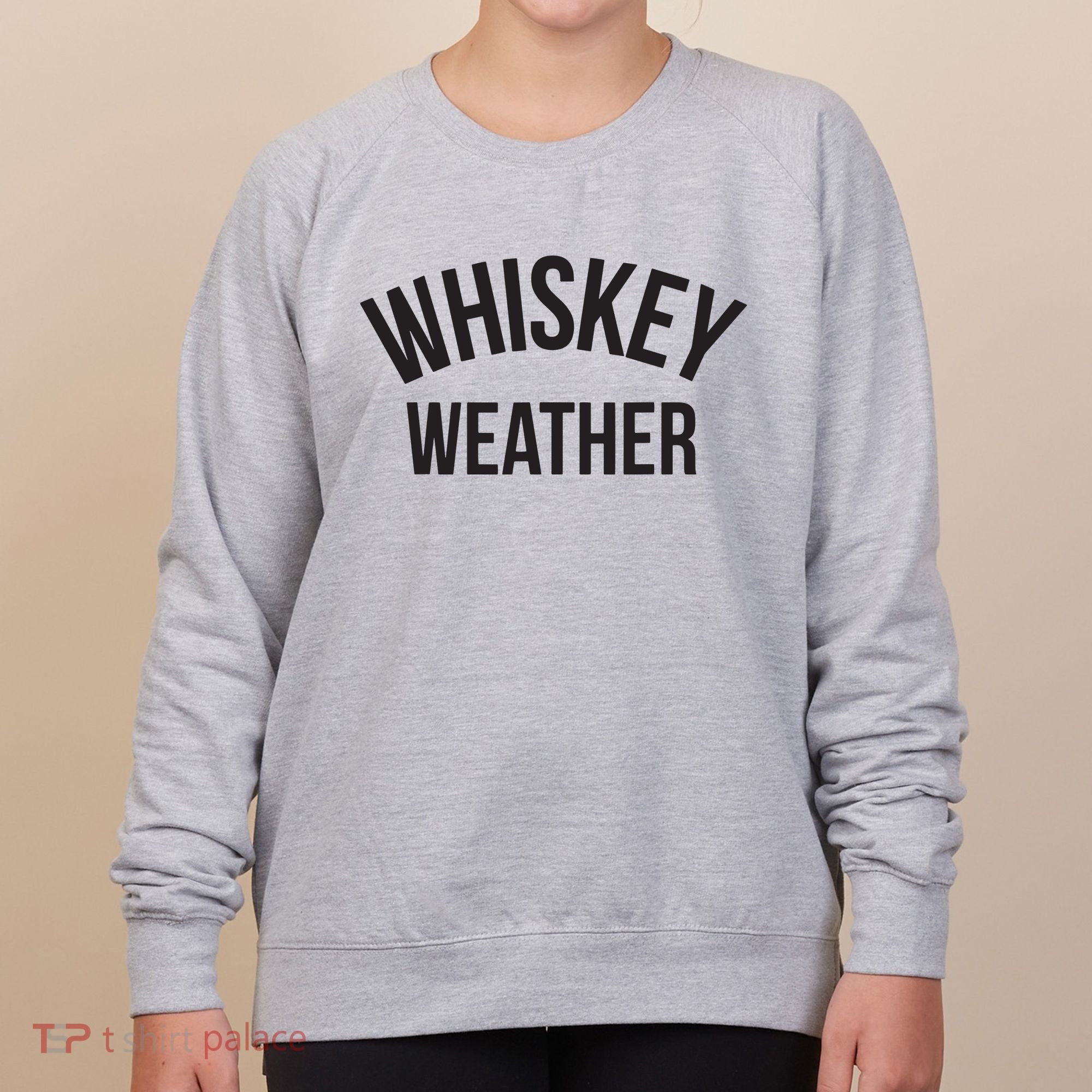 Funny Whiskey Weather Winter Holiday Women's Sweatshirt