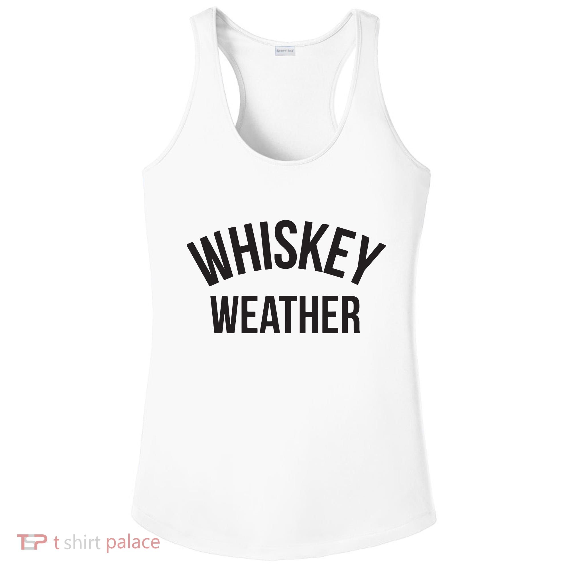 Funny Whiskey Weather Winter Holiday Ladies PosiCharge Competitor Racerback Tank