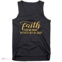 Faith We Walk By Faith Not By Sight Christian Tank Top thumb 0