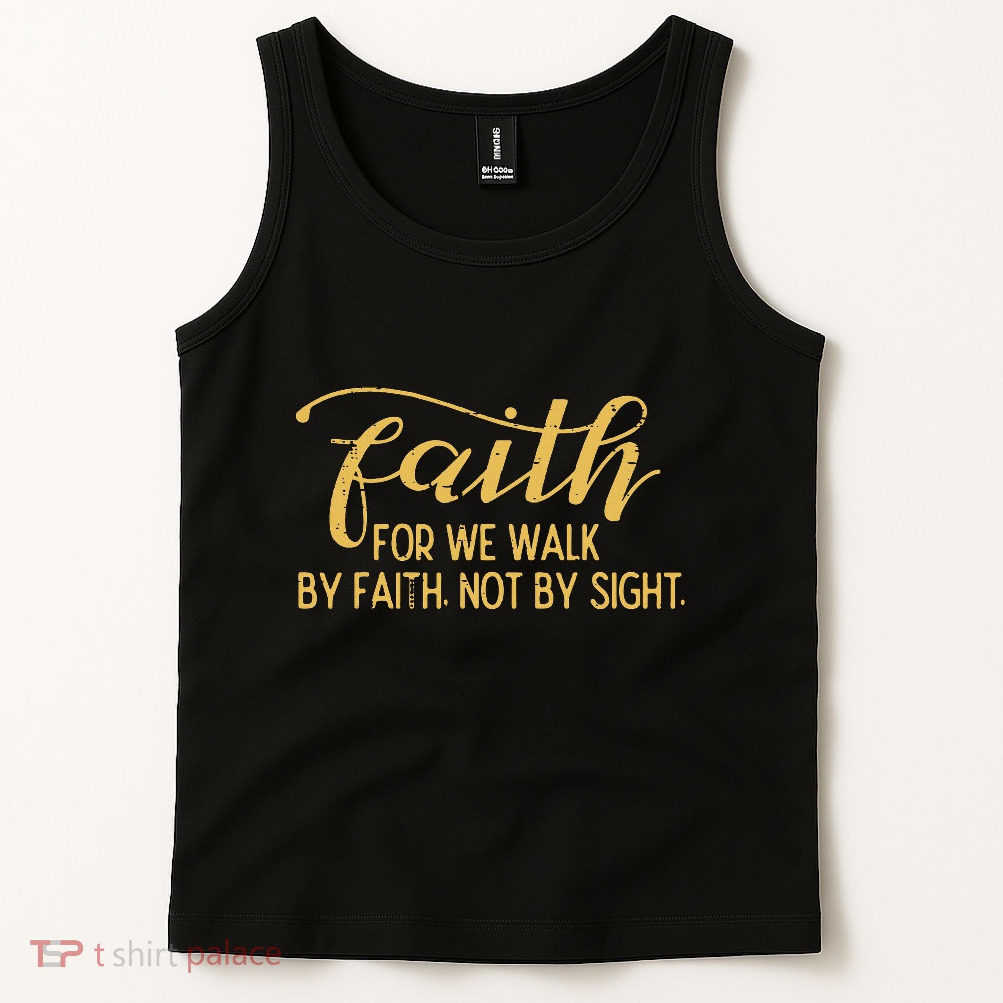 Faith We Walk By Faith Not By Sight Christian Tank Top