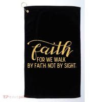 Faith We Walk By Faith Not By Sight Christian Golf Towel thumb 0