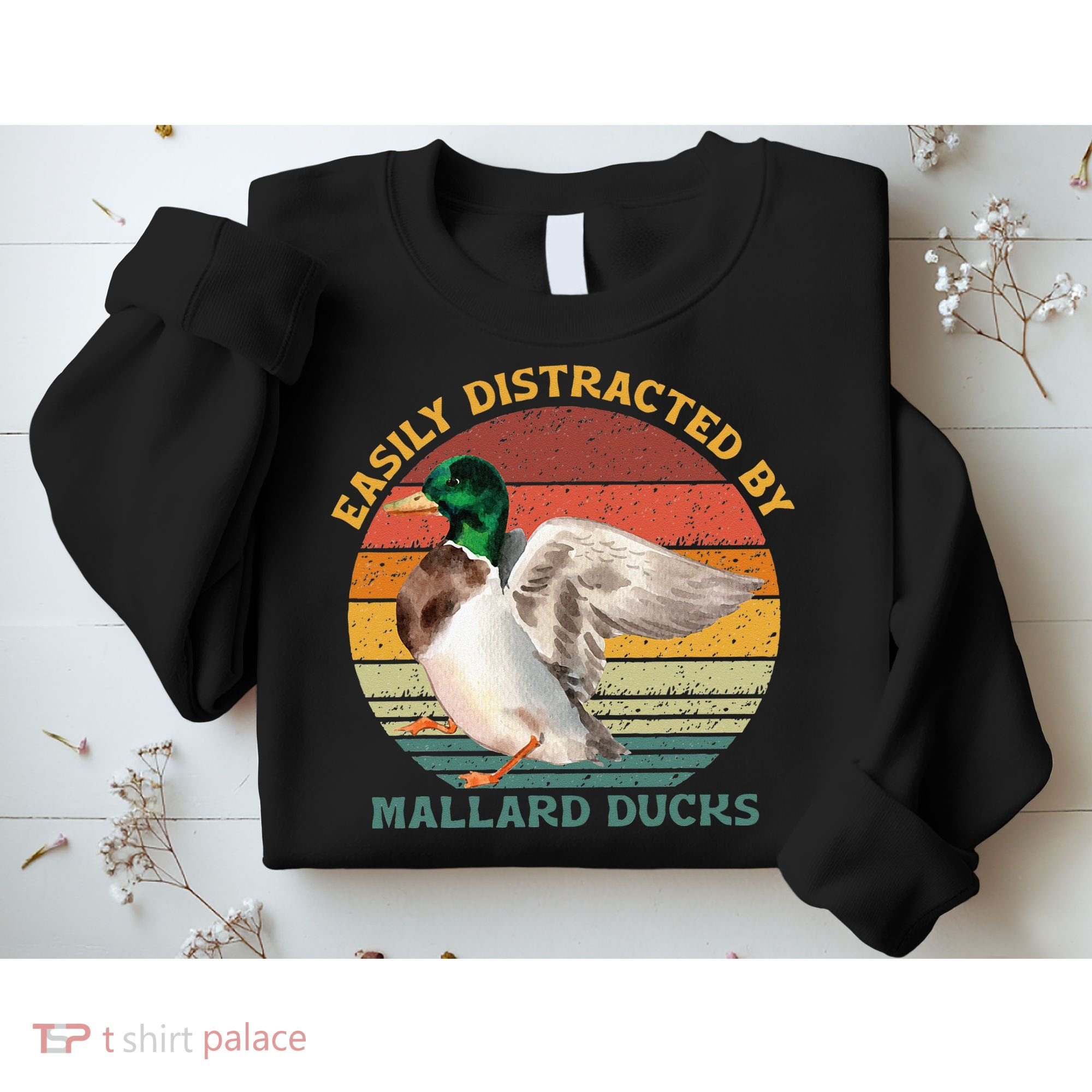 Funny Waterfowl Wild Birds Easily Distracted By Mallard Duck Sweatshirt