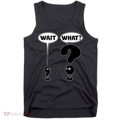 Funny Wait What Comma Question Mark Comic Tank Top