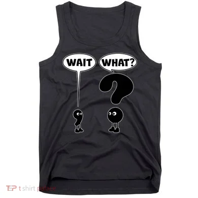 Funny Wait What Comma Question Mark Comic Tank Top