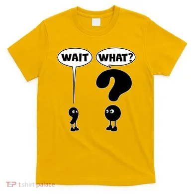 Funny Wait What Comma Question Mark Comic T-Shirt