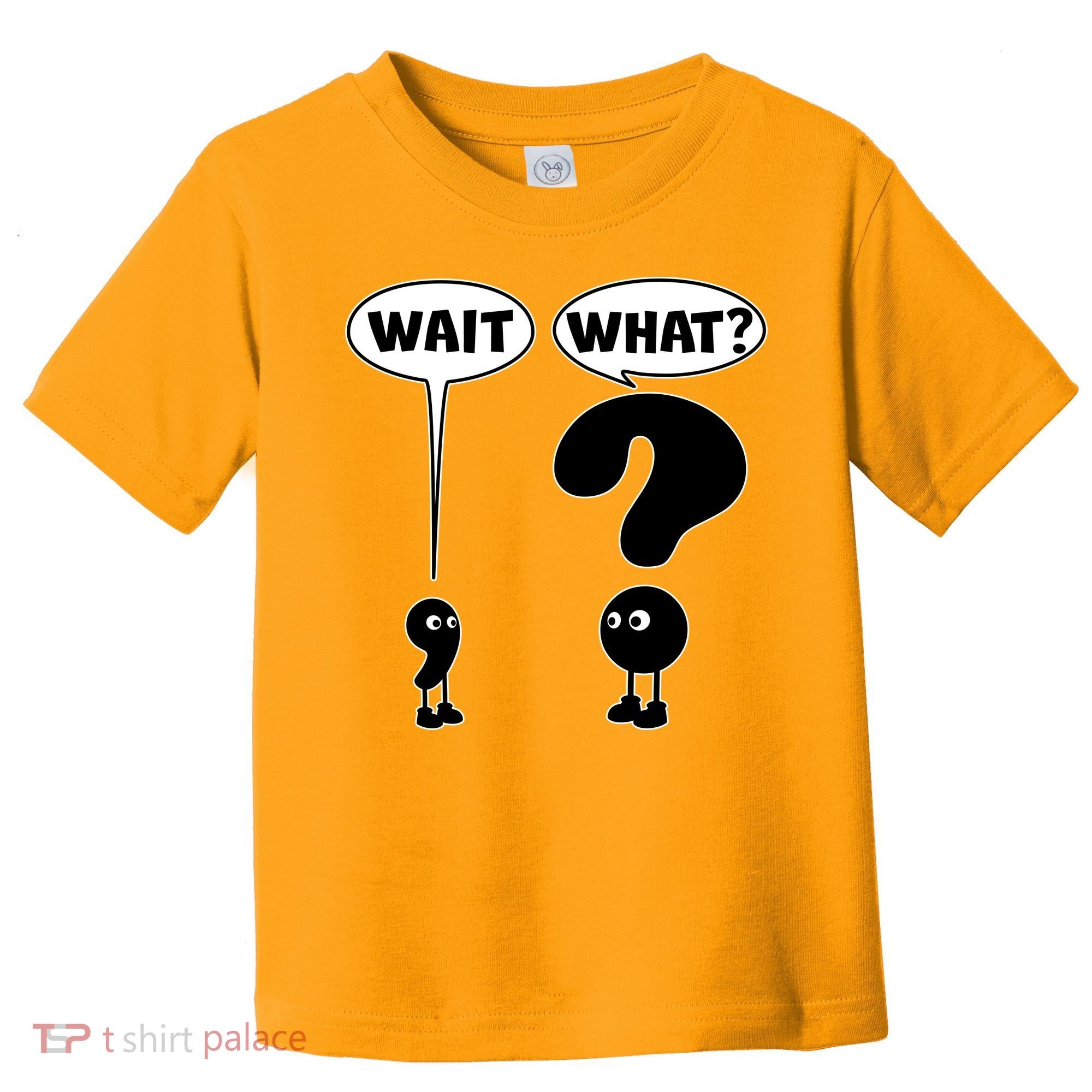 Funny Wait What Comma Question Mark Comic Toddler T-Shirt