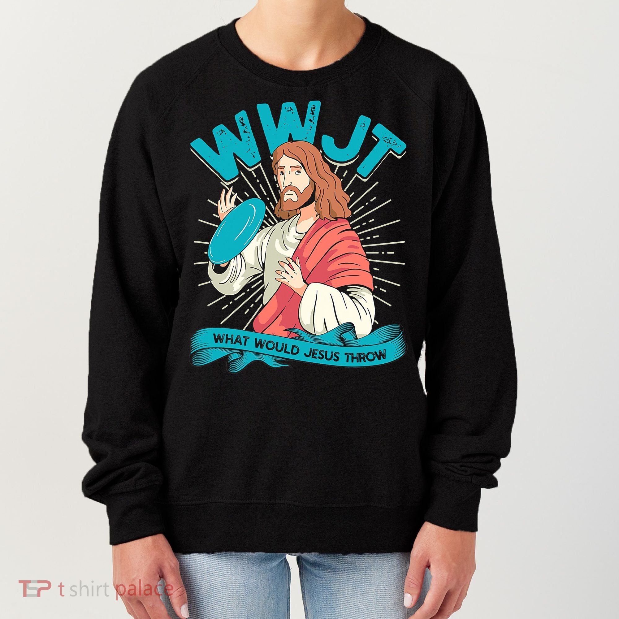Funny WWJT What Would Jesus Throw Frisbee Disc Golf Sport Women's Sweatshirt