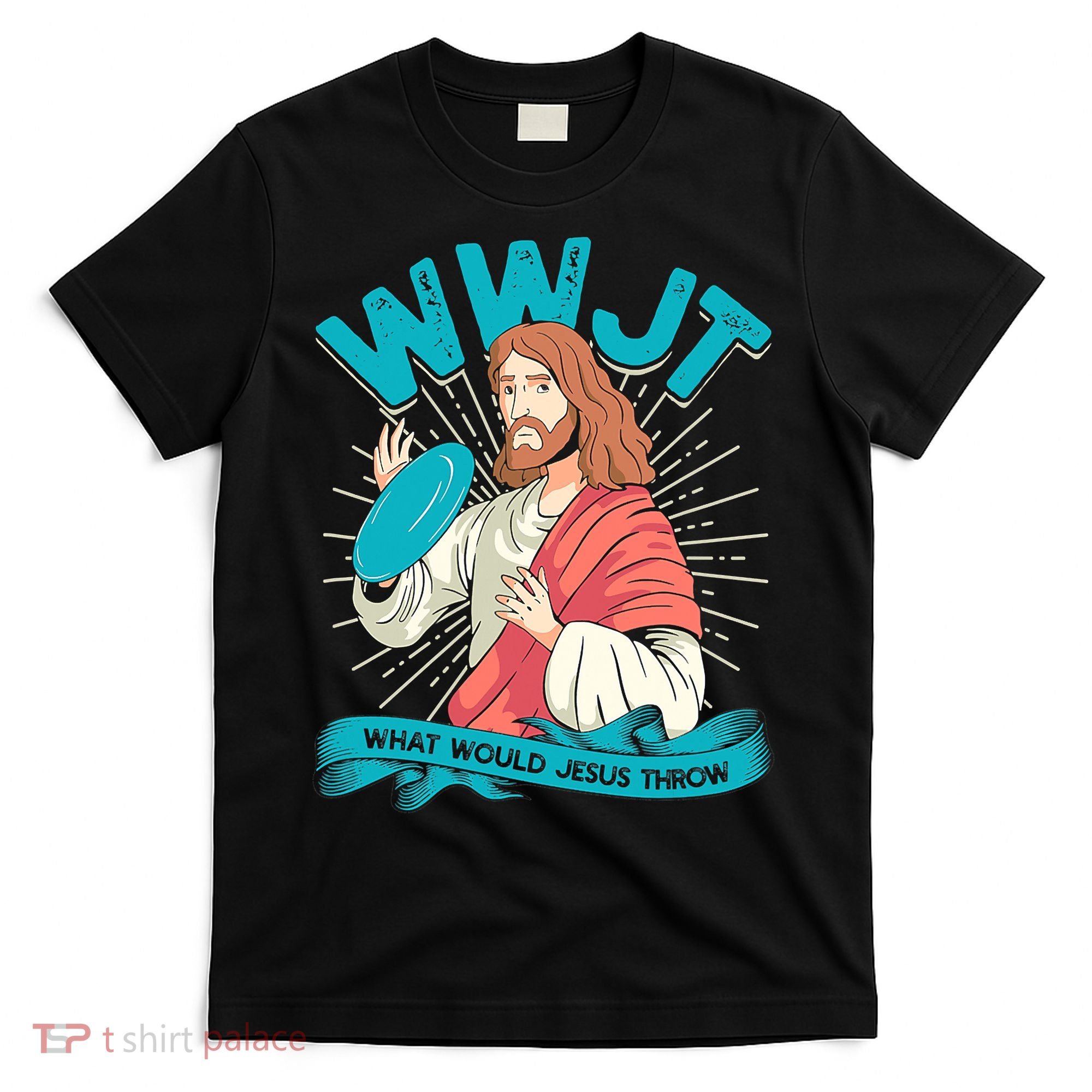 Funny WWJT What Would Jesus Throw Frisbee Disc Golf Sport T-Shirt