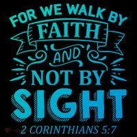 For We Walk By Faith And Not By Sight 2 Corinthians 5:7 Gift Coffee Mug thumb 5