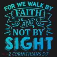For We Walk By Faith And Not By Sight 2 Corinthians 5:7 Gift Ornament thumb 1