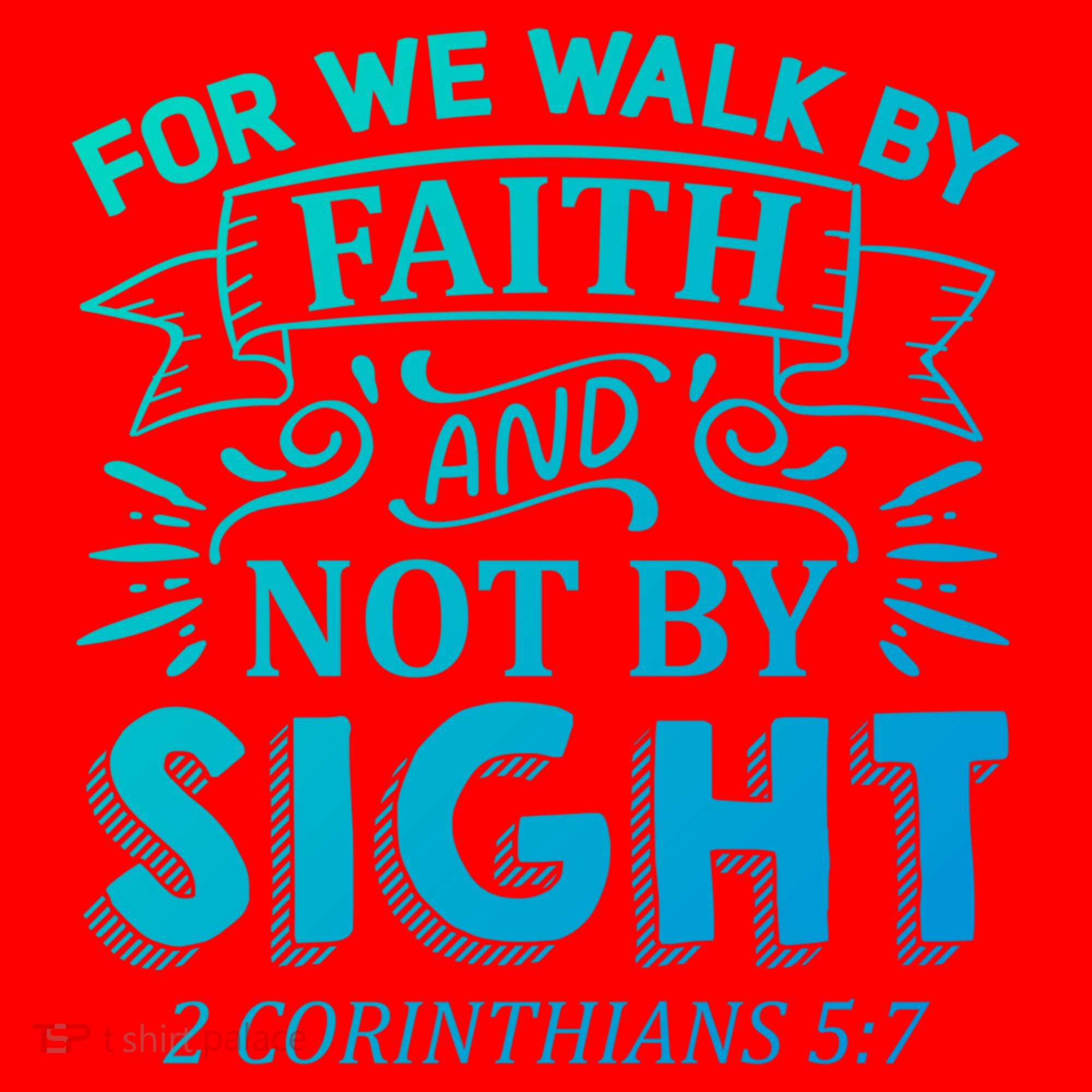For We Walk By Faith And Not By Sight 2 Corinthians 5:7 Gift Santa Hat