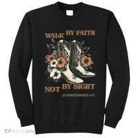 Faith We Walk By Faith Not By Sight Christian Sweatshirt thumb 0