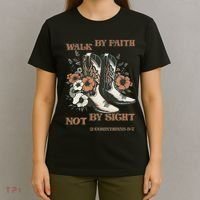 Faith We Walk By Faith Not By Sight Christian T-Shirt thumb 4