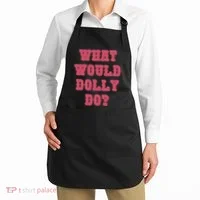 Funny What Would Dolly Do Apron thumb 2