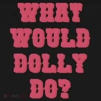 Funny What Would Dolly Do Tank Top thumb 6