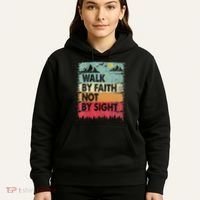 Faith We Walk By Faith Not By Sight Christian Hoodie thumb 5