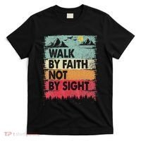 Faith We Walk By Faith Not By Sight Christian T-Shirt thumb 0