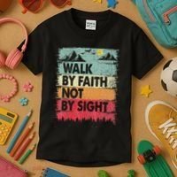 Faith We Walk By Faith Not By Sight Christian Kids T-Shirt thumb 3