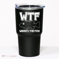 Funny WTF Wheres The Fish Tumbler thumb 0