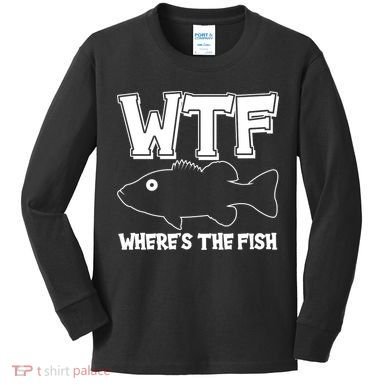 Funny WTF Wheres The Fish Kids Long Sleeve Shirt