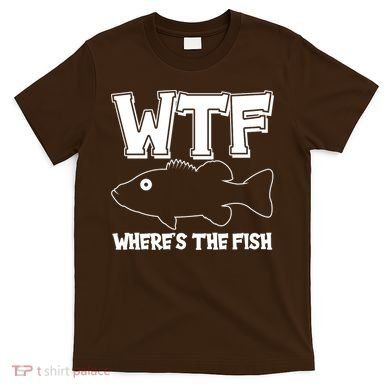 Funny WTF Wheres The Fish T-Shirt