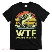 Fishing WTF Wheres The Fish Fisherman Funny Bass Dad T-Shirt thumb 0