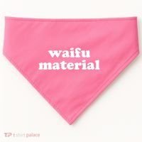 Funny Waifu Wife Material Anime Fan USA-Made Doggie Bandana thumb 0