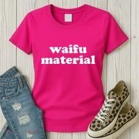 Funny Waifu Wife Material Anime Fan Women's T-Shirt thumb 3