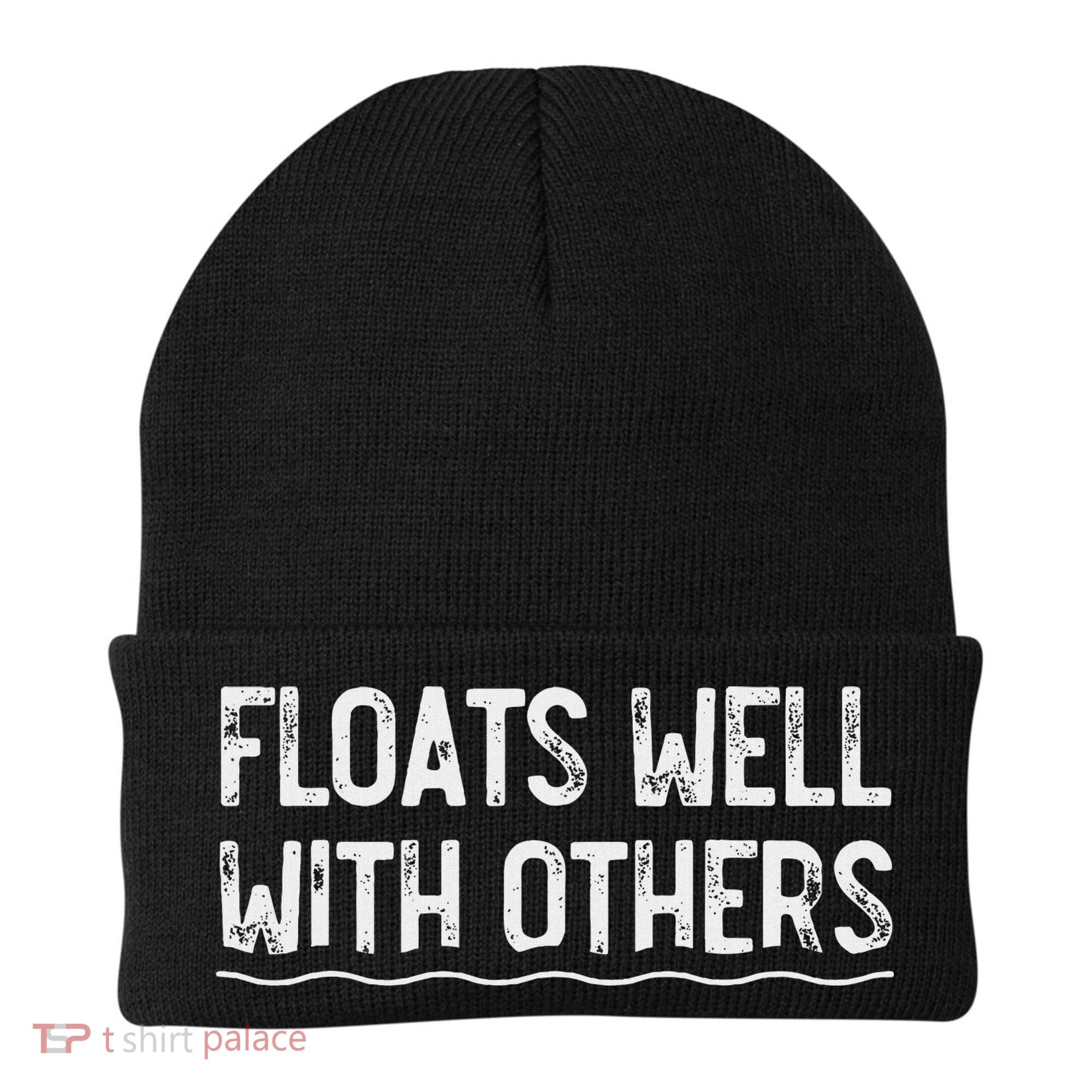 Floats Well With Others Funny Summer Tubing Fun Beanie