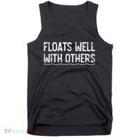 Floats Well With Others Funny Summer Tubing Fun Tank Top thumb 0