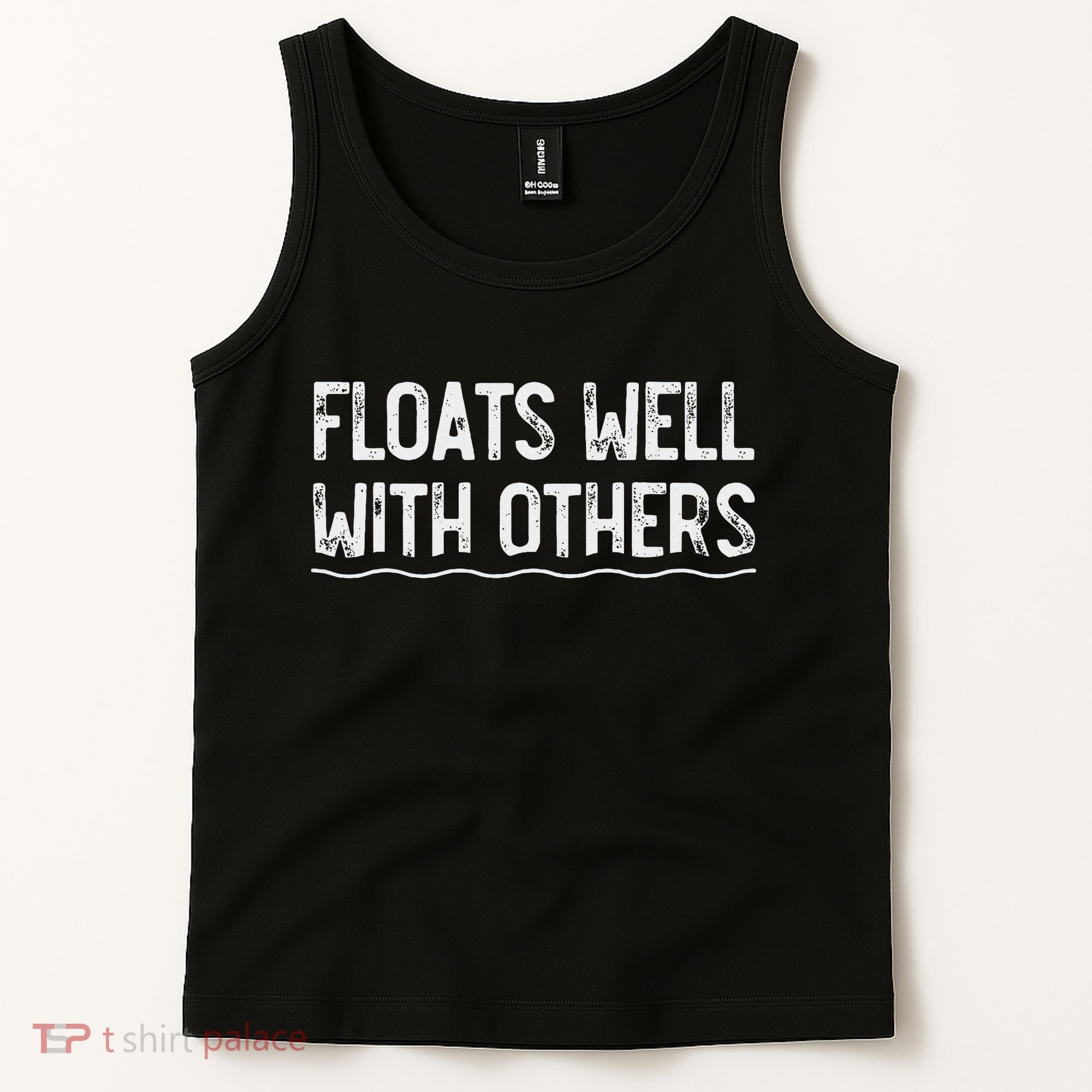 Floats Well With Others Funny Summer Tubing Fun Tank Top