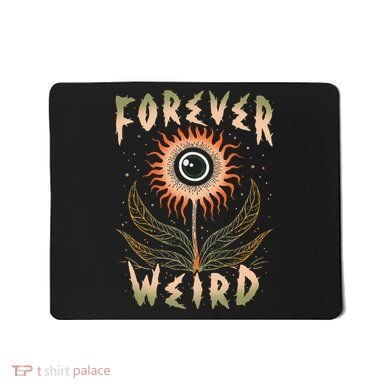 Forever Weird With Eyeball Plant Illustration Mousepad