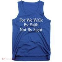 For We Walk By Faith Not By Sight Funny Gift Tank Top thumb 0