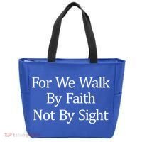 For We Walk By Faith Not By Sight Funny Gift Tote Bag thumb 0