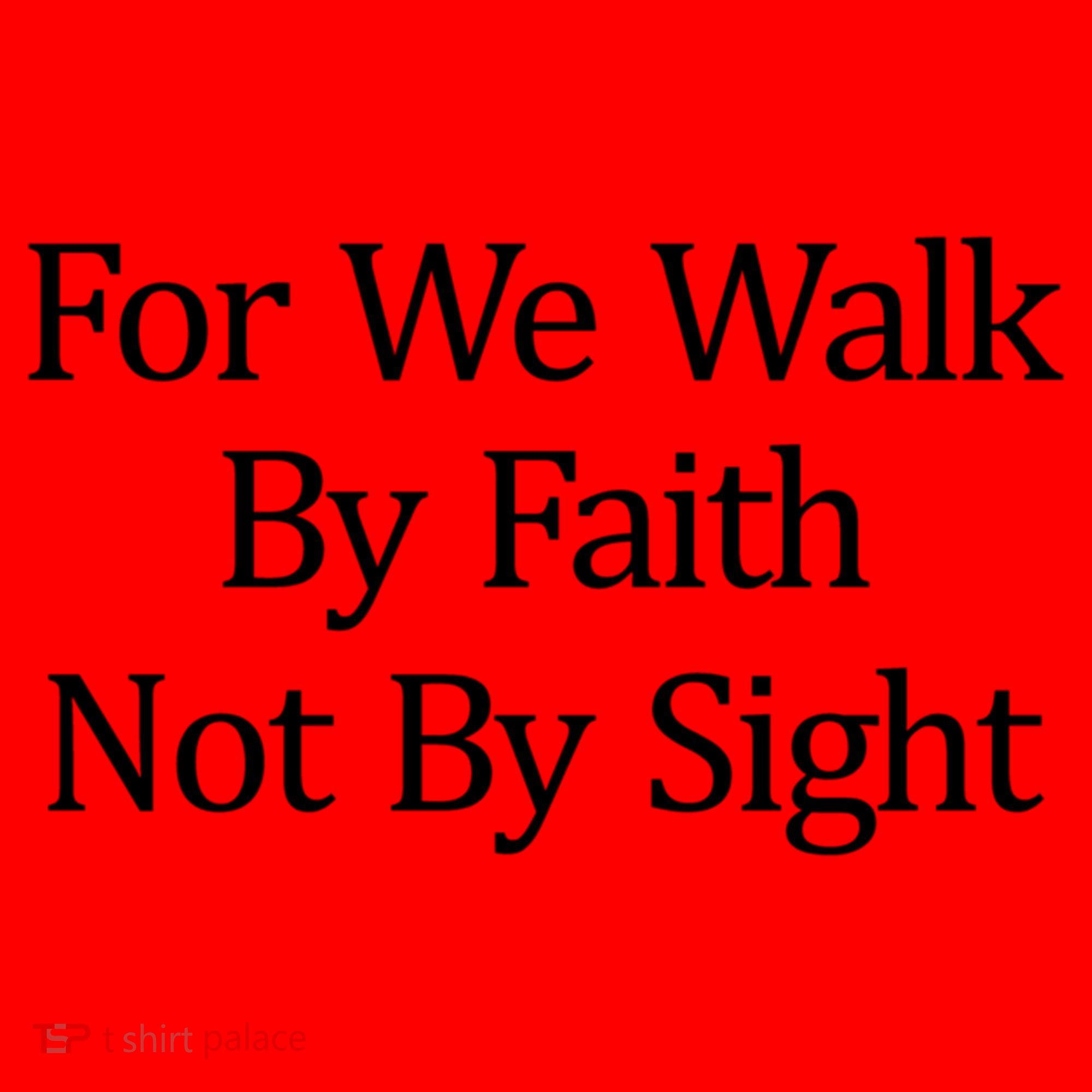 For We Walk By Faith Not By Sight Funny Gift Santa Hat
