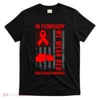 February We Wear Red American Flag Heart Disease Awareness T-Shirt thumb 0